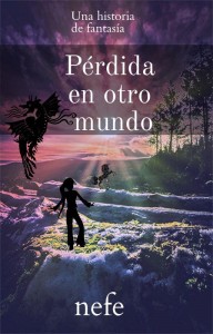 Perdida en otro mundo con un prometido idiota