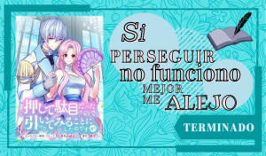 Si perseguir no funciono, me alejo