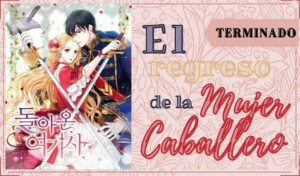 Regreso de la mujer caballero