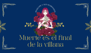 ꧁☬ El único final de la villana es la muerte ☬꧂