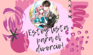 Estoy Lista Para El Divorcio!☙