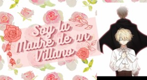 Soy la madre de un Villano● • ۰✿