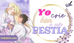 Yo crié bien a esta bestia