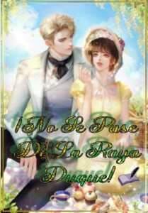 No se pase de la raya, Duque!