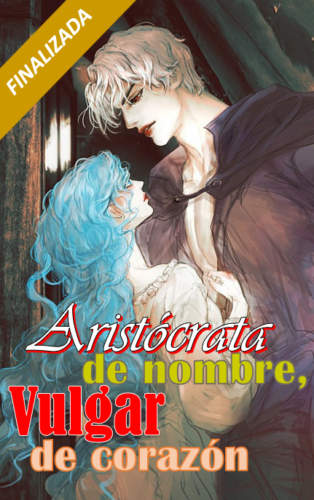 Aristócrata de nombre, vulgar de corazón
