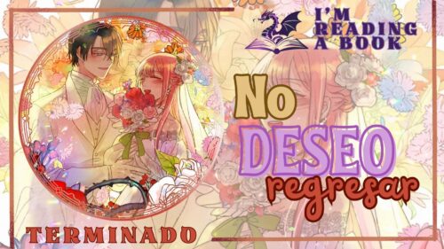 No Deseo Regresar