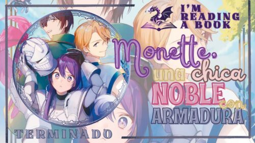 Monette, una chica noble con armadura