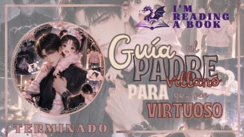 Guía al padre villano para que sea virtuoso