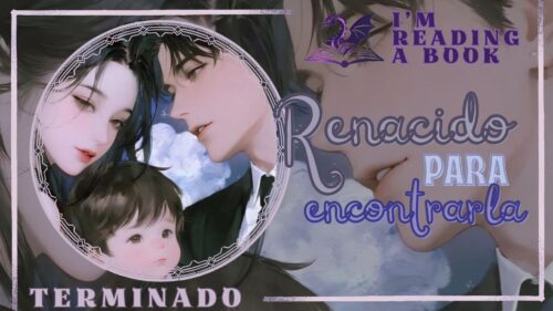 Renacido para Encontrarla